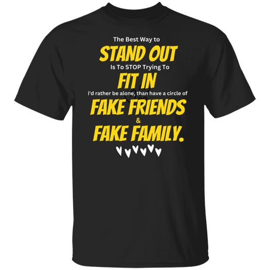 The Best Way To STAND OUT friends and family