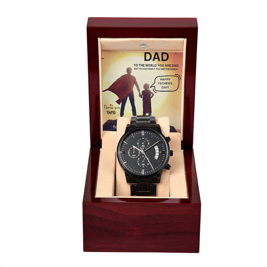 HAPPY FATHER'S DAY. I LOVE YOU, YOUR DAUGHTER. Black Chronograph Watch for Dad