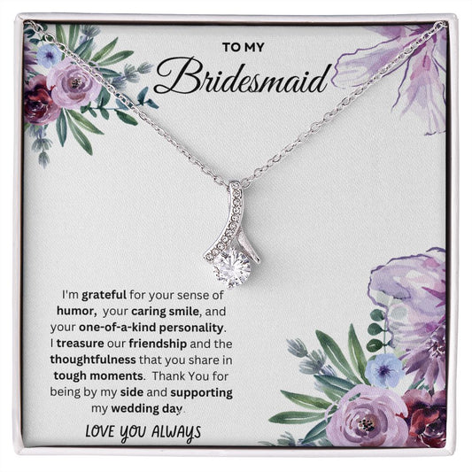 Alluring Beauty Necklace: For My Bridesmaid
